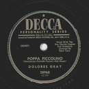 Dolores Gray - Poppa Piccolino / Face to Face