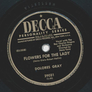 Dolores Gray - Flowers for the Lady / Sweet cheat