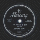 Richard Hayes - The Mask is off / Never leave me