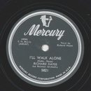 Richard Hayes - Ill walk alone / Tattletale
