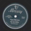 The Gaylords - Vieni-Vidi-Vici / A kiss to call my own