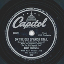 Andy Russell - On the old spanish Trail / All my Love