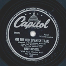 Andy Russell - On the old spanish Trail / All my Love
