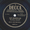 Delta Rhythm Boys - Just squeeze me / Hello, Goodbye,...