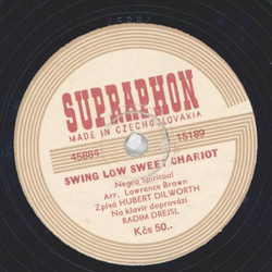 Hubert Dilworth, Radim Dresjsl - 1. Let us break bread together 2. Didnt my Lord deliver Daniel? / Swing low sweet Chariot