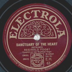 Reginald Foort - Sanctuary of the Heart / In a Chinese...