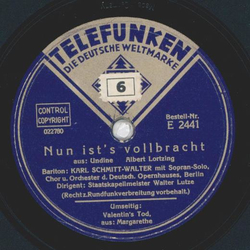 Karl-Schmitt-Walter - Nun ists vollbracht / Valentins Tod