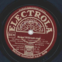 Marcel Wittrisch - Marcel Wittrisch singt..., Potpourri...