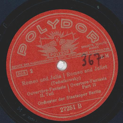 Orchester der Staatsoper, Berlin: Alois Melichar. - Romeo und Julia Teil I und II