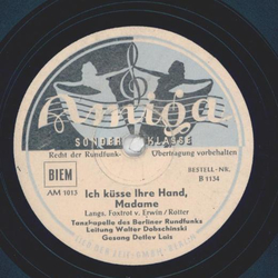 Detlev Lais - Glutrote Rosen / Ich küsse Ihre Hand, Madame