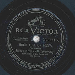 Swing and Sway with Sammy Kaye - Room full of Roses / Its...