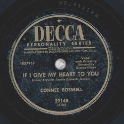 Connee Boswell - If I give my heart to you /...
