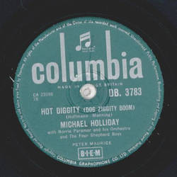 Michael Holliday - Hot Diggity / The Gal with the yaller...