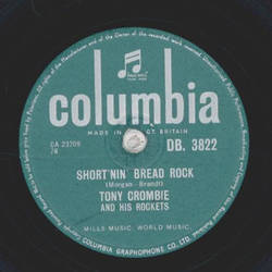 Tony Crombie and his Rockets - Shortnin Bread Rock /...