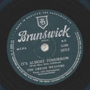 The Dream Weavers - Its Almost Tommorrow / You`ve Got Me...