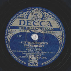 Vera Lynn - Auf Wiedersehn Sweetheart / From the Time You...