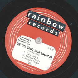 Me and my Teddy Bear / On the good ship Lollipop