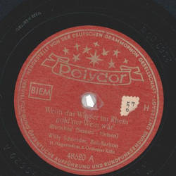 Willy Schneider - Wenn das Wasser im Rhein goldner Wein...