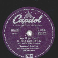 Tennessee Ernie Ford - Sixteen Tons / You Dont Have To Be A Baby To Cry