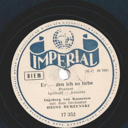 Ingeborg von Kusserow - Mit der Liebe spielt man nicht / Er den ich so liebe 