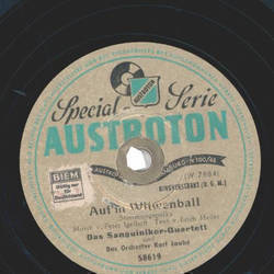 Erni Bieler und Rudi Hofstetter / Das Sanguiniker-Quartett - Ich mcht gern Dein Herz klopfen hrn  / Aufm Witwenball