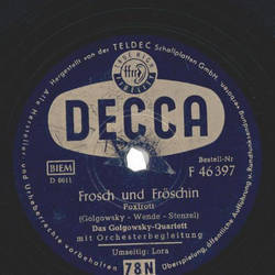 Golgowsky-Quartett - Frosch und Frschin / Lora (und der...