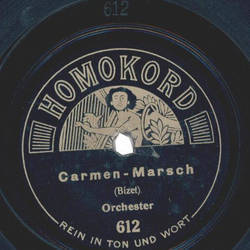 Orchester - Carmen - Marsch / Triumphmarsch