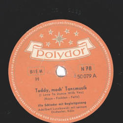 Jllo Schneider - Teddy, mach Tanzmusik / Immer wieder du