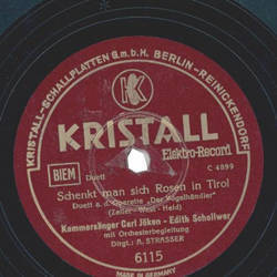 Carl Jken, Edith Schollwer - Schenkt man sich Rosen in...