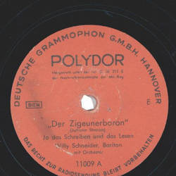 Willy Schneider - Der Zigeunerbaron ( Ja, das Schreiben und das Lesen ) / Der Bettelstudent ( Ach, ich hab sie ja nur auf die Schulter gekt )