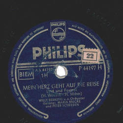 Peter Scheeben; Willy Berking Orch. - Mein Herz geht auf...