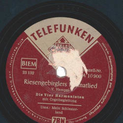 Die vier Harmonisten - Riesengebirglers Heimatlied / Mein Schlesierland