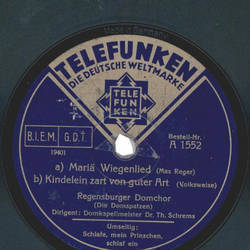 Regensburger Domchor (Domspatzen) - a) Mari Wiegenlied...