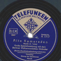 Groe Spezialbesetzung mit dem Berliner Philharmonischen Orchester - Alte Kameraden / Einzug der Gladiatoren