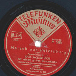 Carl Woitschach mit seinem großen Blasorchester - Marsch...