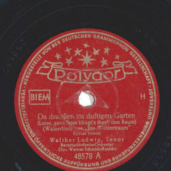 Walther Ludwig - Da drauen im duftigen Garten / Gr mir...