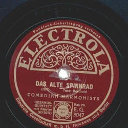 Comedian Harmonists- Komm im Traum / Das alte Spinnrad