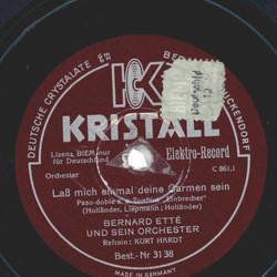 Bernard Ett, Refrain: Kurt Hardt - La mich einmal deine...