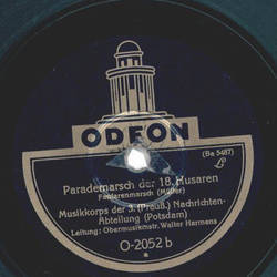 Musikkorps der 3. (Preu) Nachrichtenabteilung - Alte Kameraden / Parademarsch der 18. Husaren