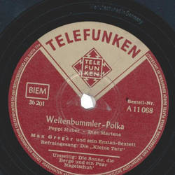 Die kleine Terz - Weltenbummler-Polka / Die Sonne, die...