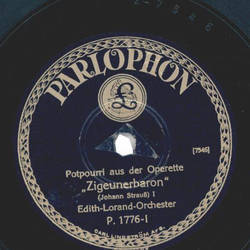 Edith-Lorand-Orchester - Potpourri aus der Operette Zigeunerbaron