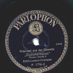 Edith-Lorand-Orchester - Potpourri aus der Operette Zigeunerbaron