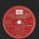 Willy Schneider - Wanderer, wo ist deine Heimat / Wir...
