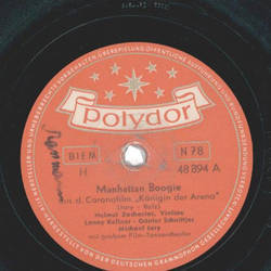 Lonny Kellner / Gnter Schnittjer / Bully Buhlan / Helmut Zacharias - Manhattan Boogie / Was versteht denn ein Cowboy von Liebe