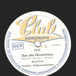 Paul-Trio, Inntaler Volksmusikanten - Zehntausend Sternderln / Das alte Frsterhaus
