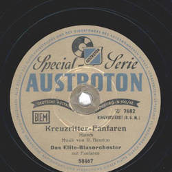 Das Elite-Blasorchester - Fehrbelliner-Reitermarsch / Kreuzritter-Fanfaren