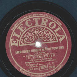 Lale Andersen - Lied eines jungen Wachtpostens / Drei...