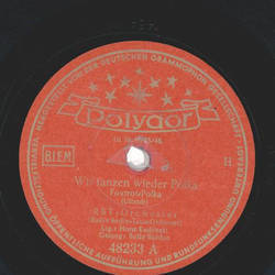 Bully Buhlan / Gloria Astor - Wir tanzen wieder Polka /...