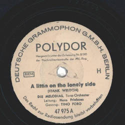 Die Melodias - A Little On The Lonley Side / Tico Tico