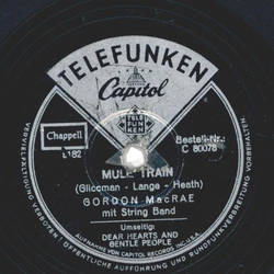 Gordon MacRae ? Mule Train / Dear Hearts And Gentle People